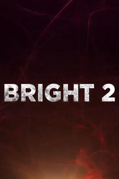 Watch!() Bright 2 Movie Online -123Movies