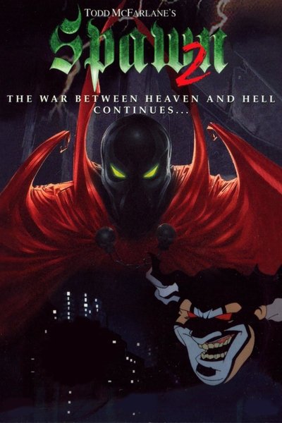 Watch!Todd McFarlane's Spawn 2 Movie OnlinePutlockers-HD