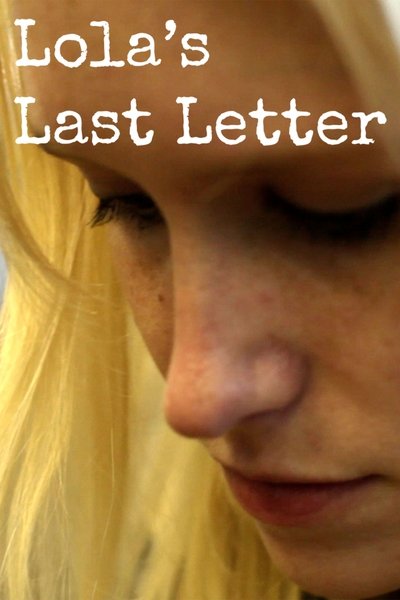 Watch - Lola's Last Letter Full Movie 123Movies