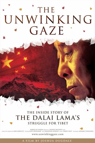 Watch - (2008) The Unwinking Gaze:The Inside Story of the Dalai Lama's Struggle for Tibet Full MoviePutlockers-HD
