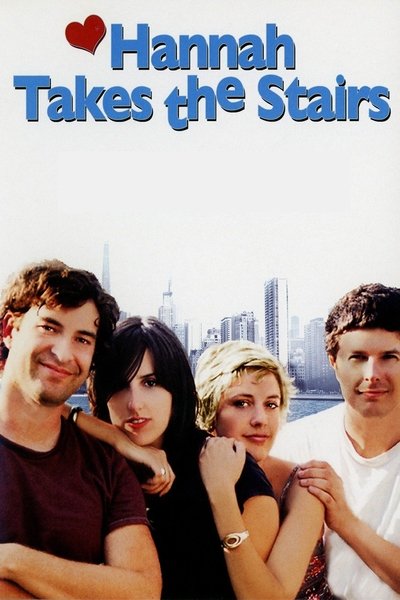 Watch Now!(2007) Hannah Takes the Stairs Movie Online 123Movies