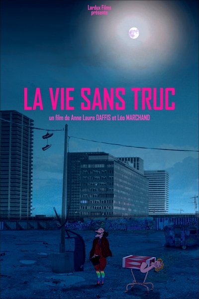 Watch!(2013) La vie sans truc Movie Online Torrent