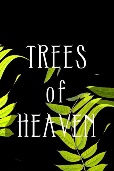 Watch - Trees of Heaven Movie OnlinePutlockers-HD