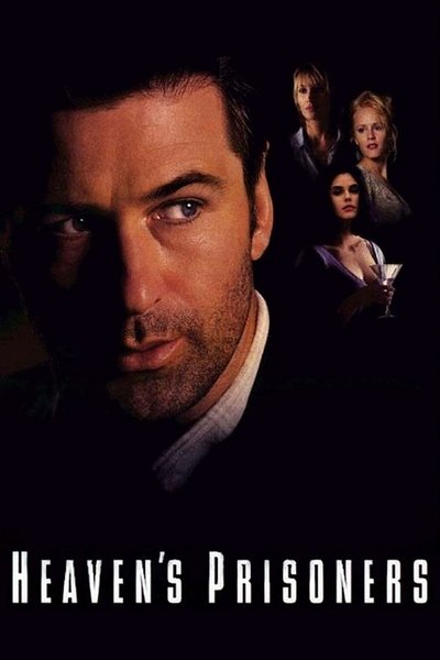 Watch - Heaven's Prisoners Full Movie Online 123Movies