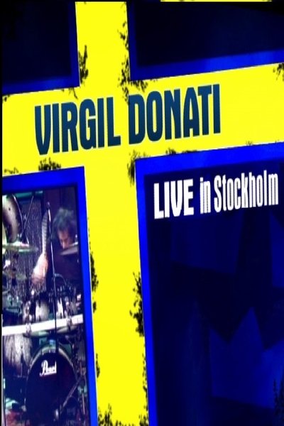 Watch!(2005) Virgil Donati - Live in Stockholm Movie OnlinePutlockers-HD