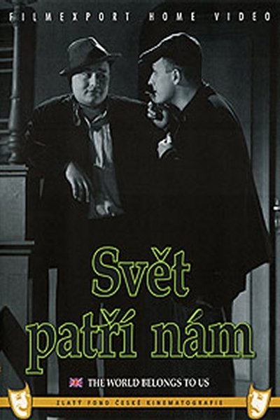 Watch Now!Svět patří nám Full Movie
