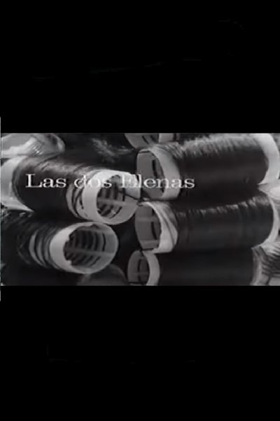Watch - Las dos Elenas Movie Online Torrent