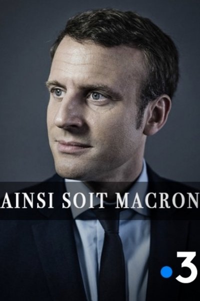 Watch Now!(2017) Ainsi soit Macron Movie Online Torrent