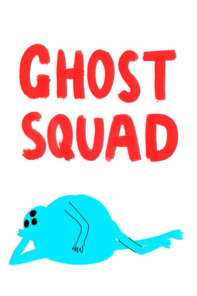Watch - Ghost Squad Full Movie Online