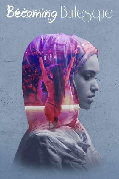 Watch - (2019) Becoming Burlesque Full Movie 123Movies