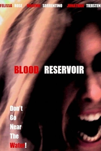 Watch - Blood Reservoir Movie Online Torrent