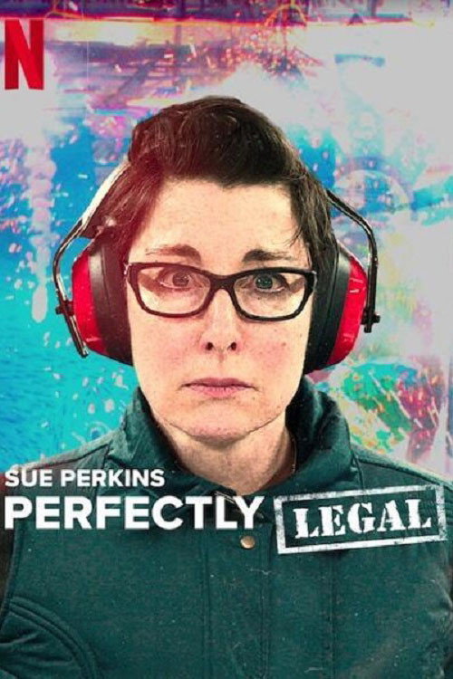 Poster for Sue Perkins: Perfectly Legal