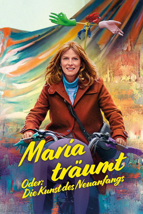 Poster von Maria träumt - Oder: Die Kunst des Neuanfangs