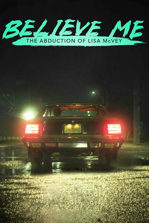 Poster von Believe Me: Die Entführung der Lisa McVey