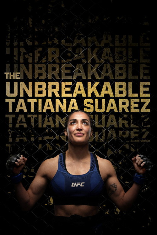 Poster for The Unbreakable Tatiana Suarez