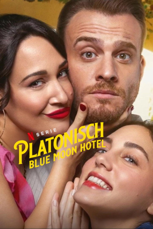 Poster von Platonisch: Blue Moon Hotel