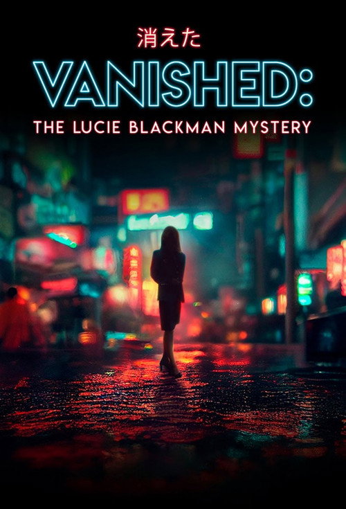 Poster for Vanished: The Lucie Blackman Mystery