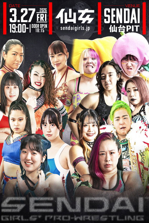 Sendai Girls' Pro-Wrestling in Sendai PIT poster