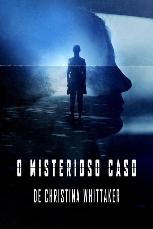 O Misterioso Caso de Christina Whittaker