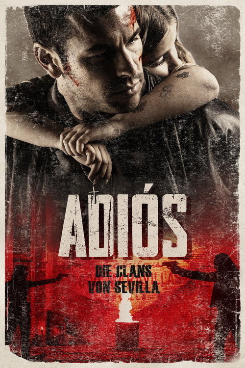 Poster von Adiós – Die Clans von Sevilla