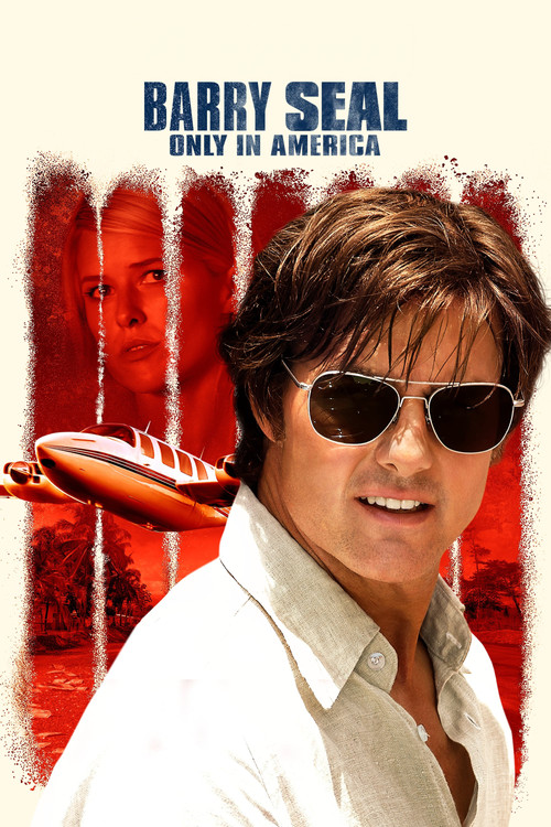 Poster von Barry Seal - Only in America