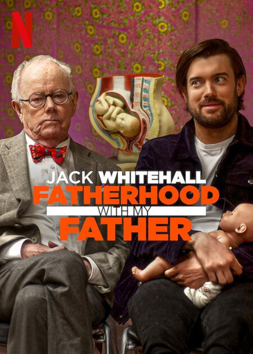 Poster von Jack Whitehall: Vaterschaft mit meinem Vater