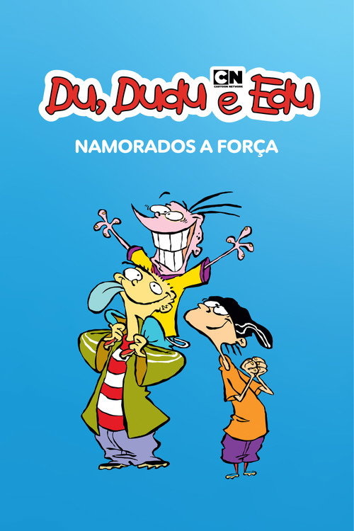 Du, Dudu e Edu - Namorados a Força