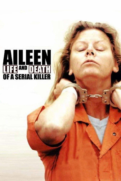 Poster von Aileen: Leben und Tod einer Serienmörderin