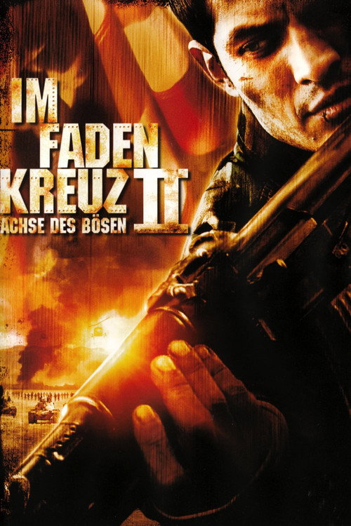 Poster von Im Fadenkreuz II - Achse des Bösen