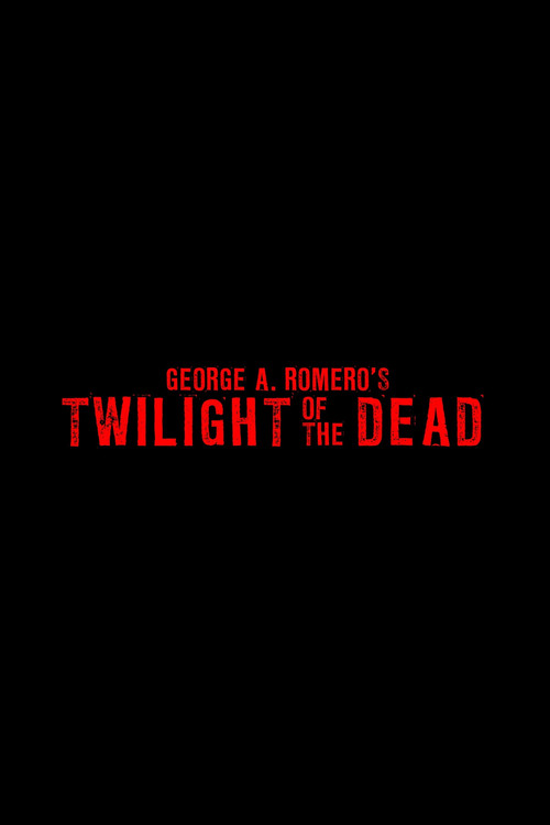 Poster von Twilight of the Dead