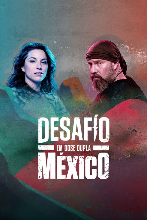 Desafio em Dose Dupla: México