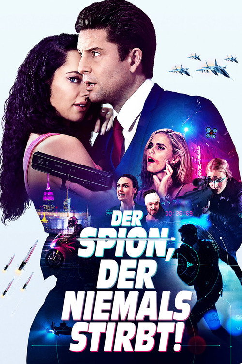 Poster von Der Spion, der niemals stirbt!
