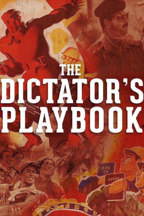 The Dictator’s Playbook