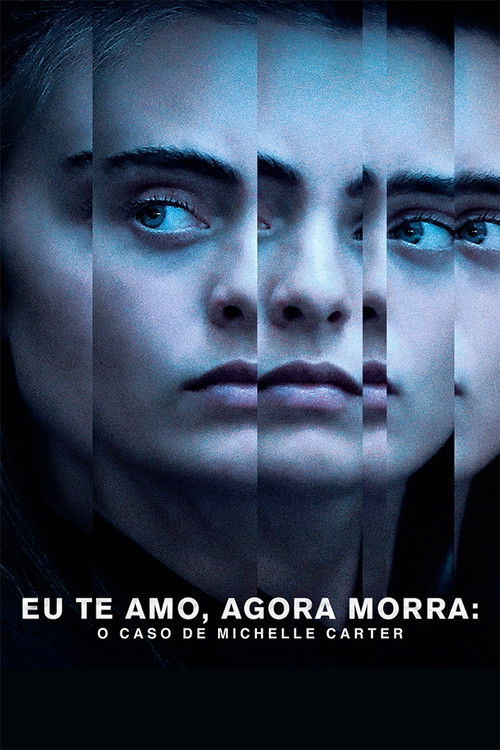 Eu Te Amo, Agora Morra: O Caso de Michelle Carter