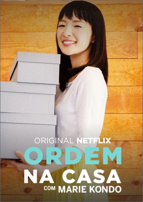 Ordem na Casa com Marie Kondo