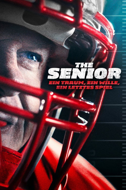 Poster von The Senior - Ein Traum, Ein Wille, Ein letztes Spiel