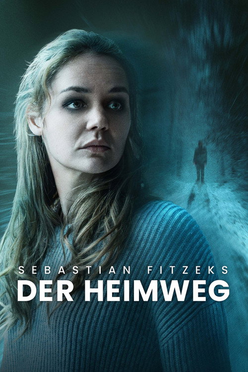 Poster von Sebastian Fitzeks Der Heimweg