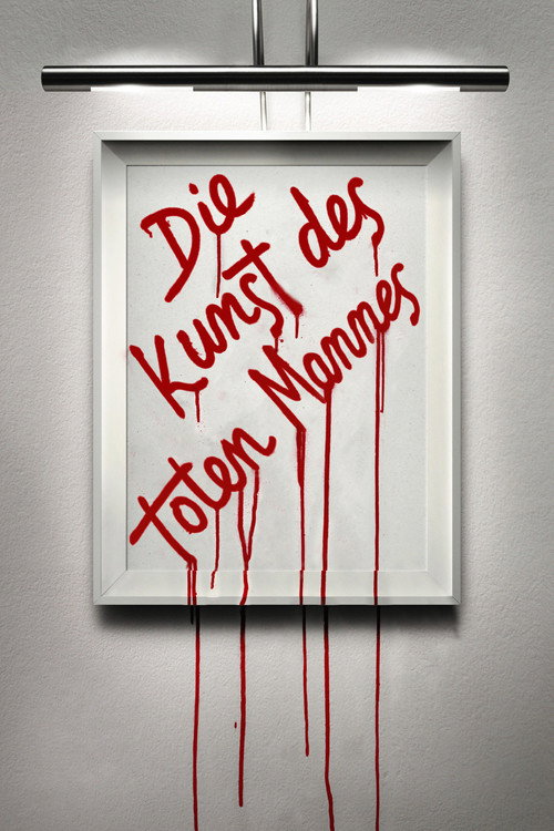 Poster von Die Kunst des toten Mannes
