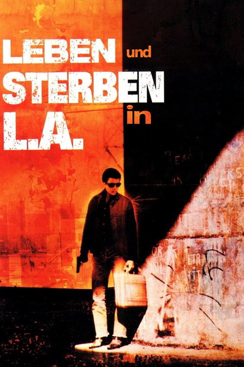 Poster von Leben und Sterben in L.A.