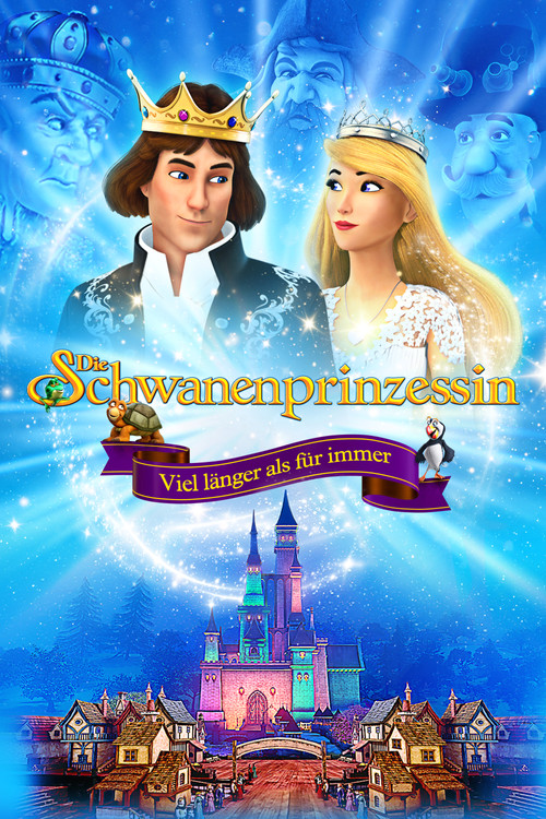 Poster von Die Schwanenprinzessin: Viel länger als für immer