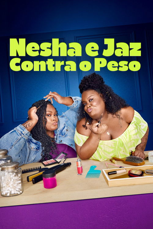 Nesha e Jaz Contra o Peso