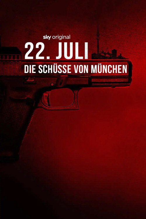 Poster von 22. Juli - Die Schüsse von München