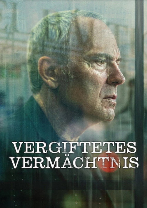 Poster von Vergiftetes Vermächtnis