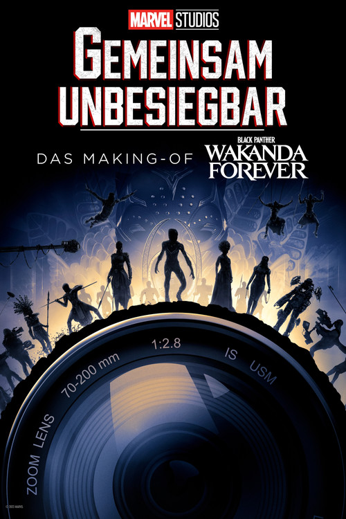 Poster von GEMEINSAM UNBESIEGBAR: Das Making-of von Black Panther: Wakanda Forever