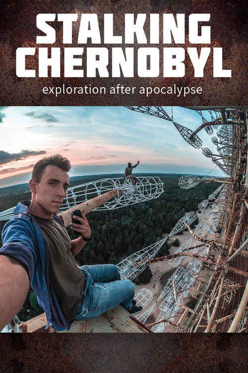 Stalking Chernobyl - Exploração Após o Apocalipse