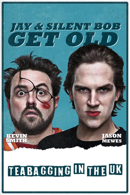 Poster for Jay and Silent Bob Get Old: Teabagging in the UK