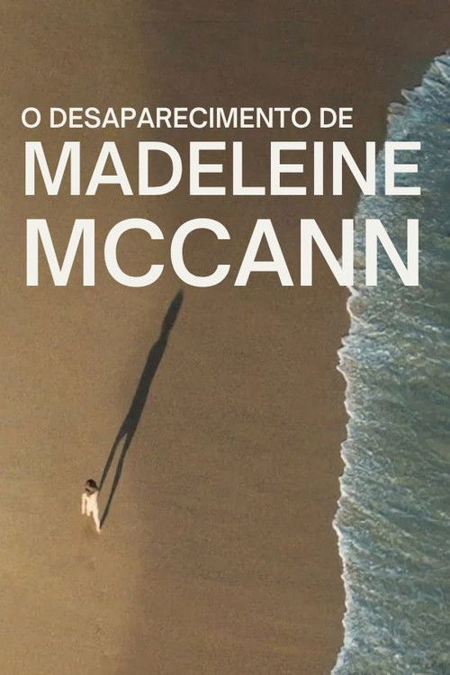 O Desaparecimento de Madeleine McCann