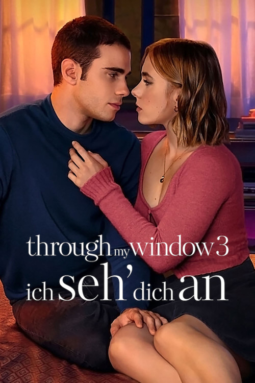Poster von Through my Window 3 - Ich seh' dich an