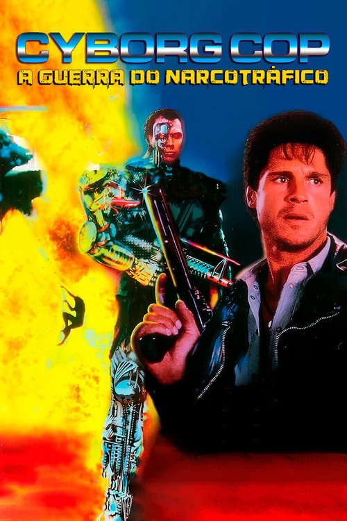Cyborg Cop: A Guerra do Narcotráfico