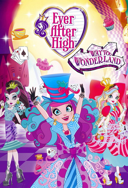 Poster for Ever After High: Way Too Wonderland